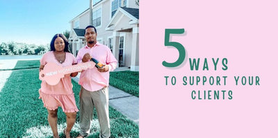 5 Ways to Support Your Clients