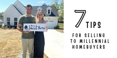 7 Tips for Selling to Millennial Homebuyers