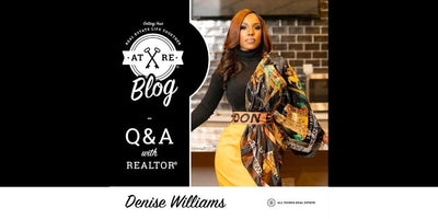 Getting Your Real Estate Life Together: Q&A with Denise Williams