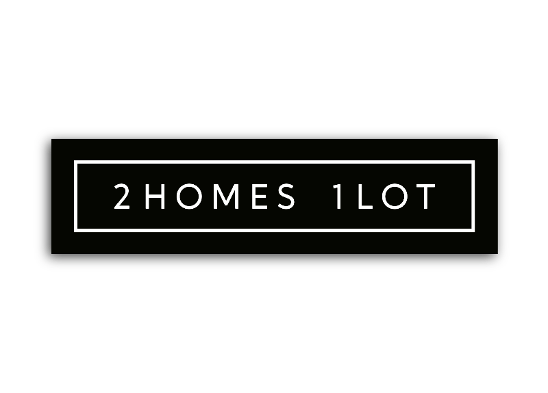 2 Homes 1 Lot - Minimal - All Things Real Estate