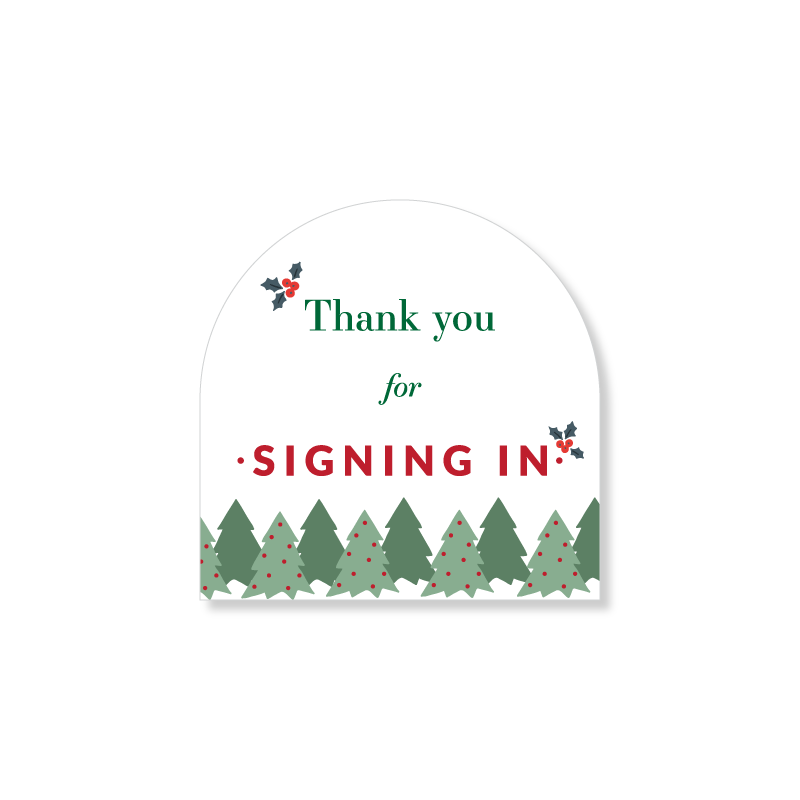4x4 Arched Sign - Thank You For Signing In - Winter Holiday - All Things Real Estate