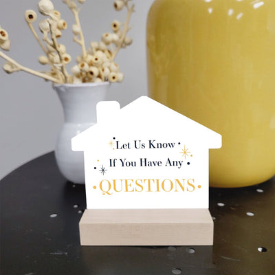 4x4 House Sign - Let us Know if you have Questions - New Year - All Things Real Estate
