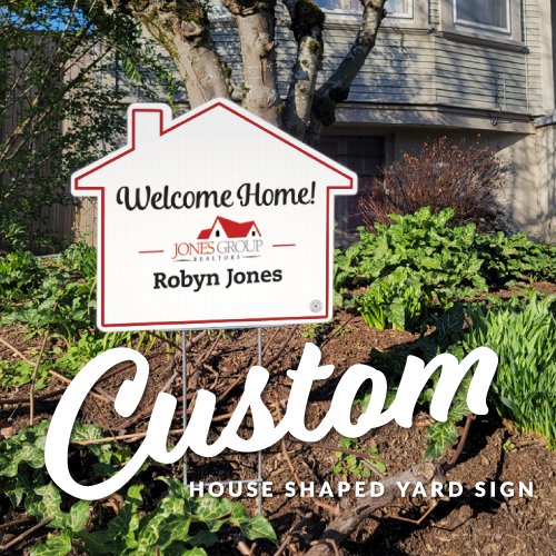 Custom House Shape Yard Sign - All Things Real Estate