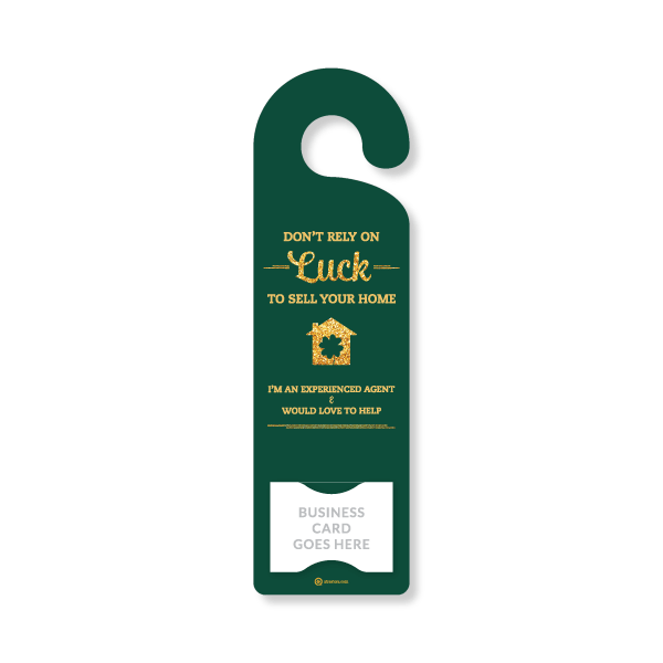 Holiday Door Hanger - St Patrick's Day - Don't Rely on Luck - All Things Real Estate