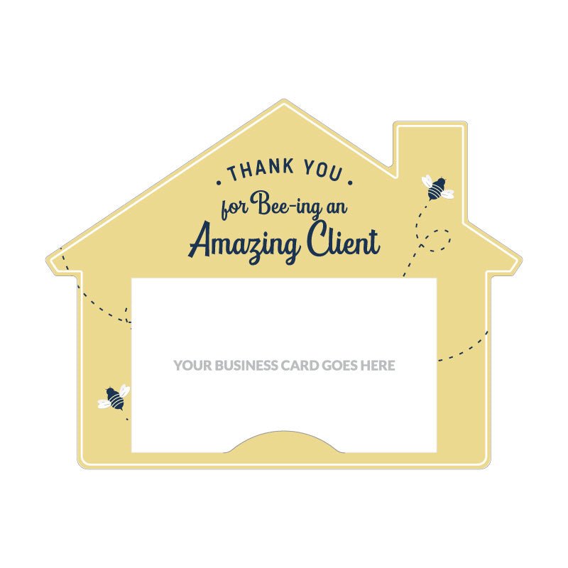 House-Shaped Notecards - Thanks for Bee-ing an amazing client! - All Things Real Estate