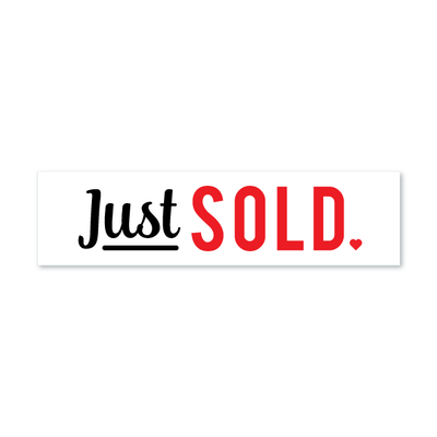 Just Sold - Script & Bold - All Things Real Estate