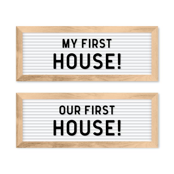 Letterboard First House - Testimonial Prop™ - All Things Real Estate