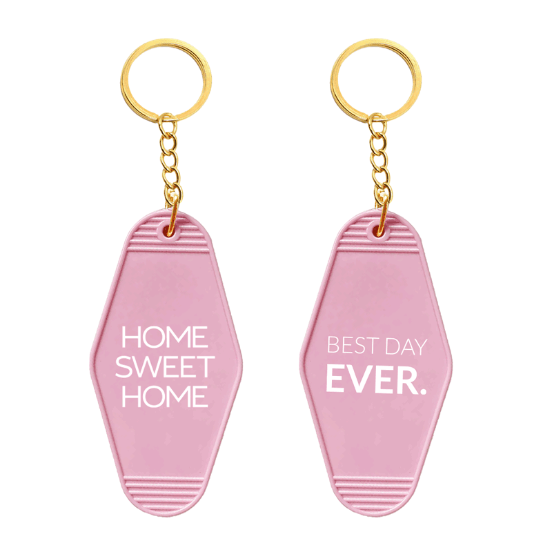 Motel Keychain - Home Sweet Home/Best Day Ever - Pink - All Things Real Estate