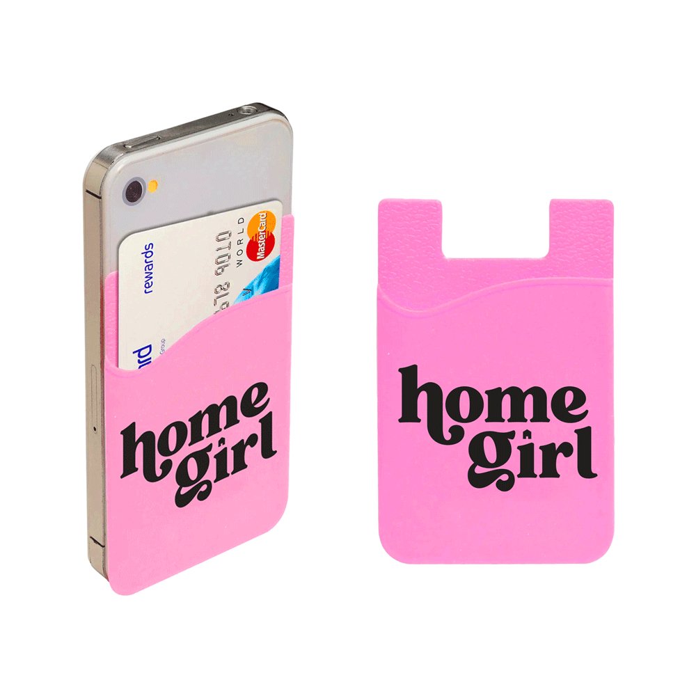 Phone Card Holder - Home Girl - Pink - All Things Real Estate
