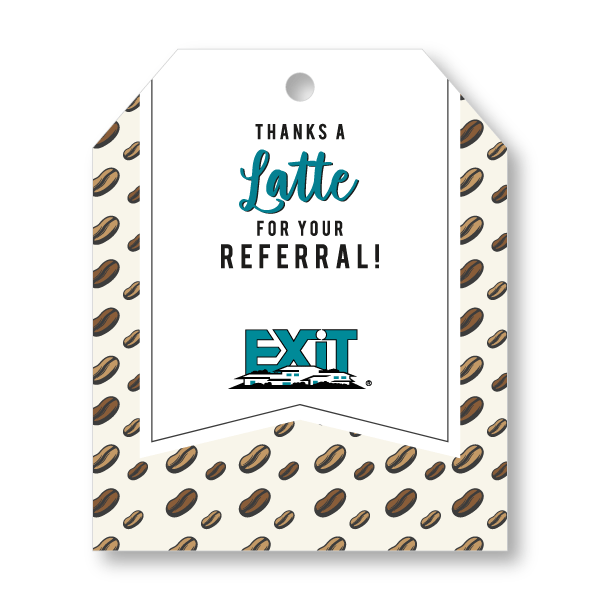 Pop-By Gift Tags - EXIT REALTY - Thanks a Latte! - All Things Real Estate