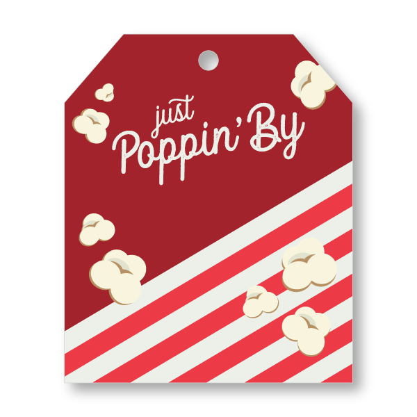 Pop-By Gift Tags - Just Poppin' by - All Things Real Estate