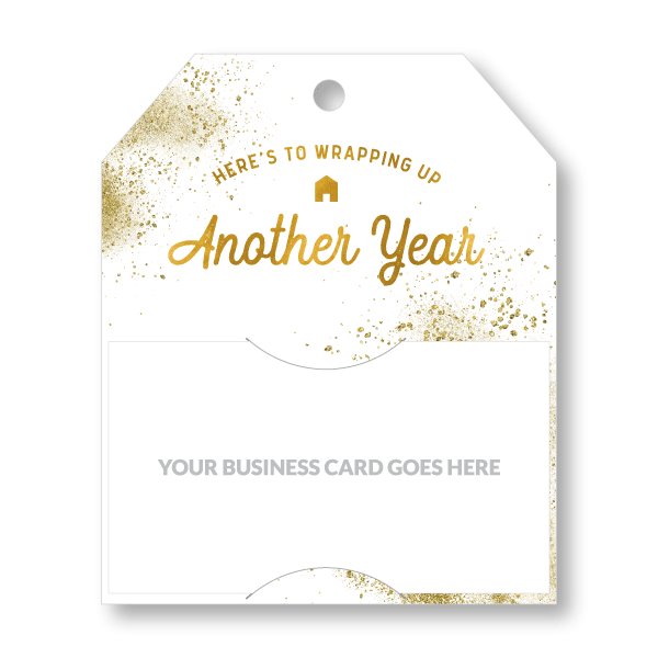 Pop-By Gift Tags -New Year - Here's to Wrapping Up Another Year - All Things Real Estate