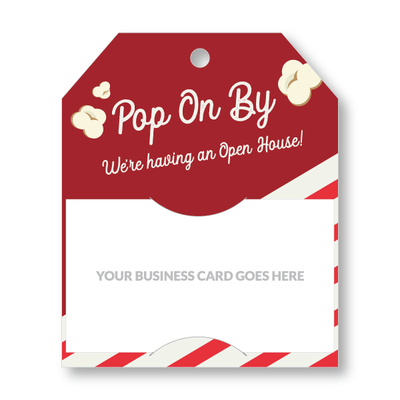 Pop-By Gift Tags - Pop On By Our Open House - All Things Real Estate