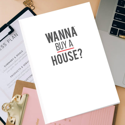 Presentation Folder - Wanna Buy a House?™ - All Things Real Estate