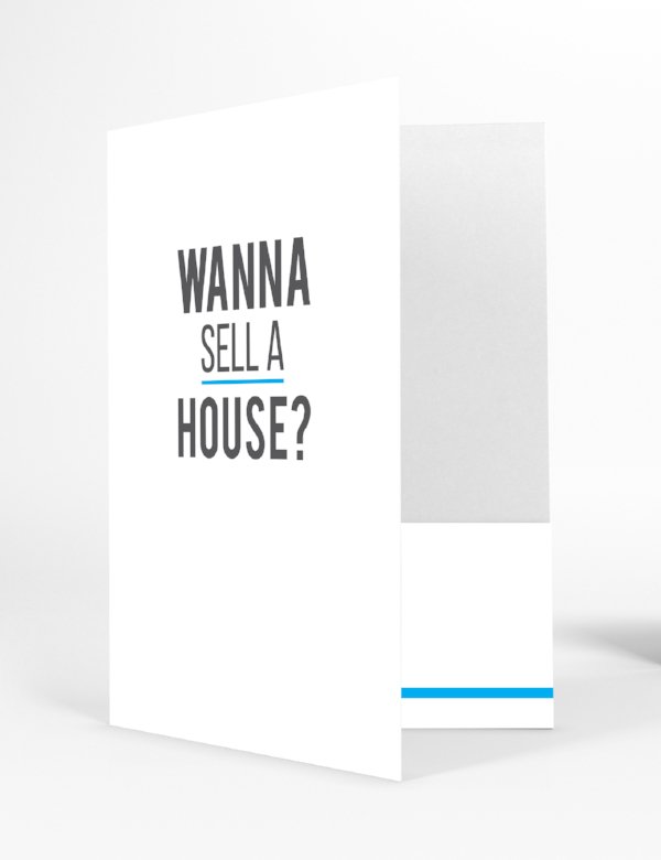Presentation Folder - Wanna Sell a House?™ - All Things Real Estate