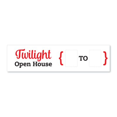 Twilight Open House ___ to ___ (Brackets) - All Things Real Estate