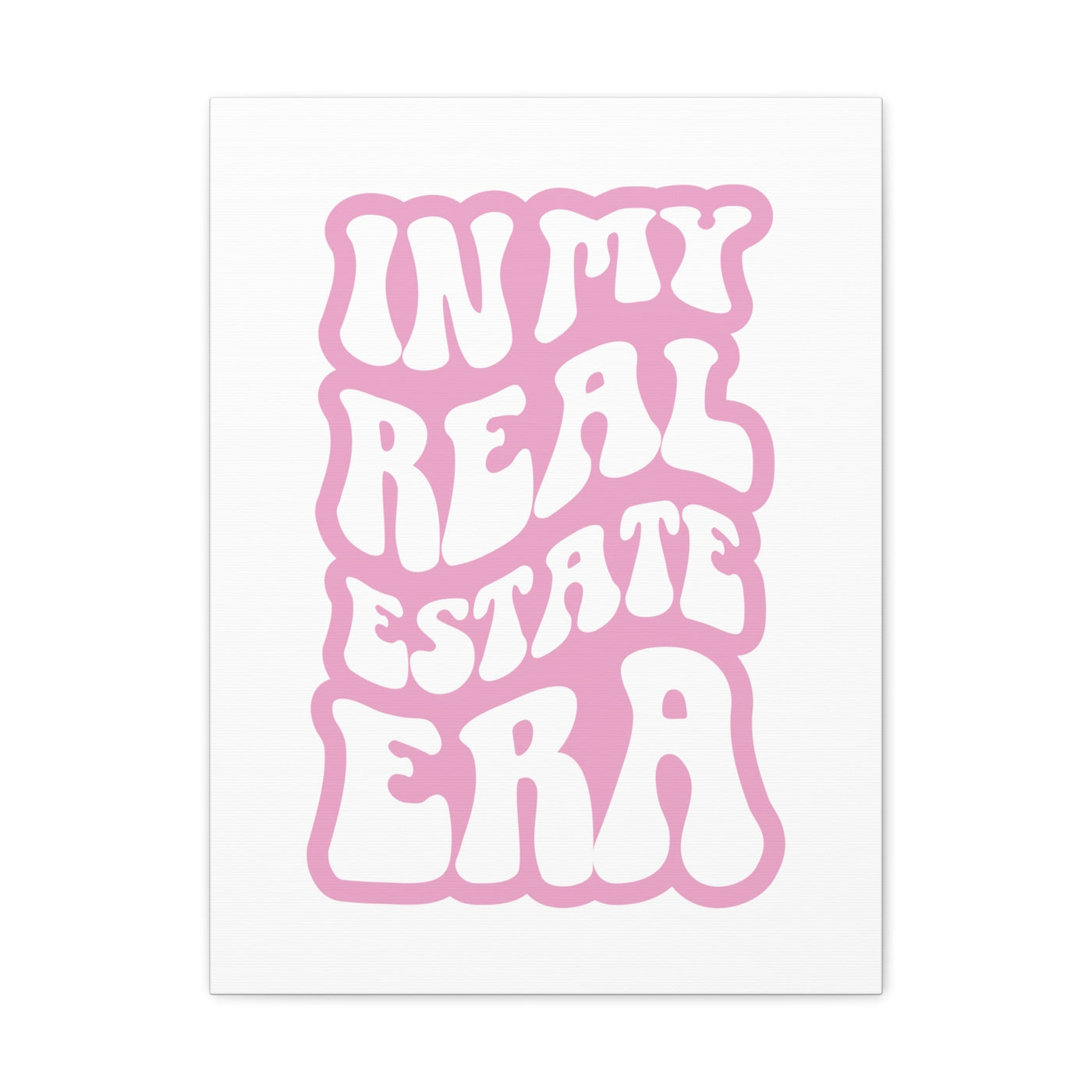 Wall Canvas - In My Real Estate Era - Pink Outline - All Things Real Estate