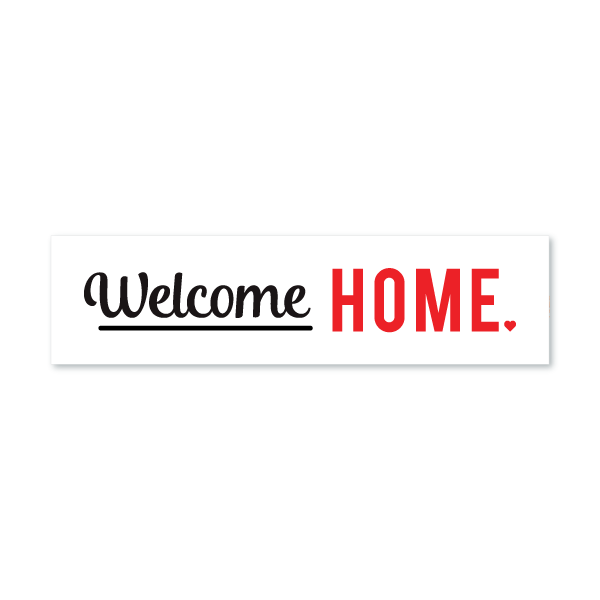 Welcome Home - Script and Bold - All Things Real Estate