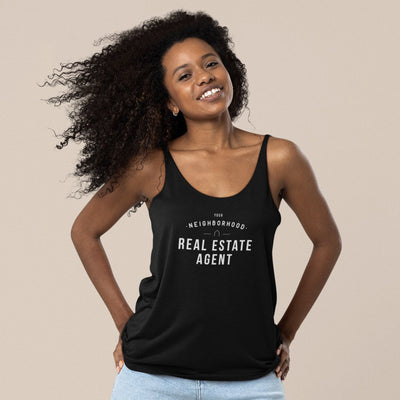 Women's Slouchy Tank - Your Neighborhood Real Estate Agent - All Things Real Estate