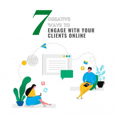 7 Creative Ways to Engage with Your Customers Online