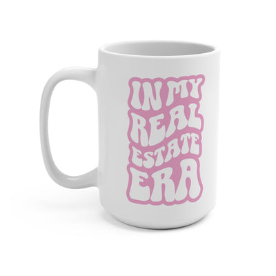 In My Real Estate Era - Pink - 15oz Mug