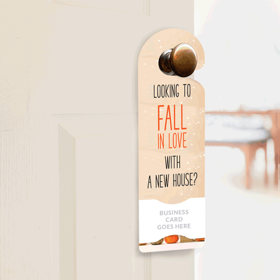 Door Hanger - Looking to Fall in Love with A New House?