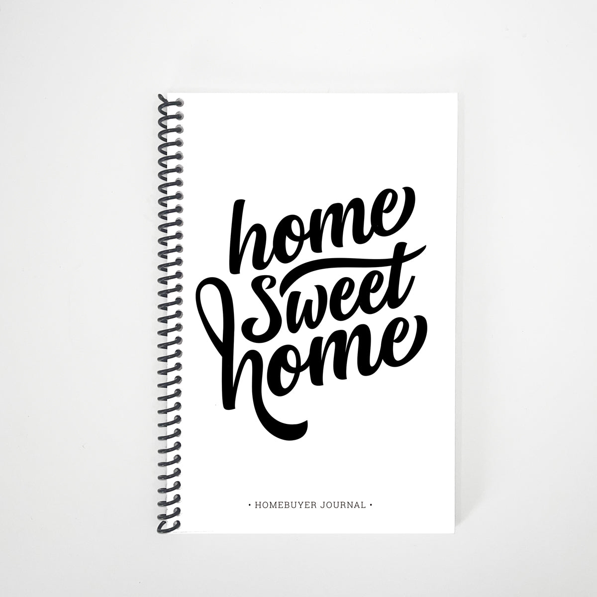 Homebuyer Journal - Home Sweet Home - Script