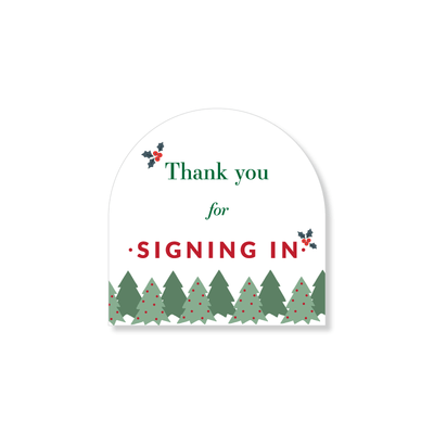 4x4 Arched Sign - Thank You For Signing In - Winter Holiday