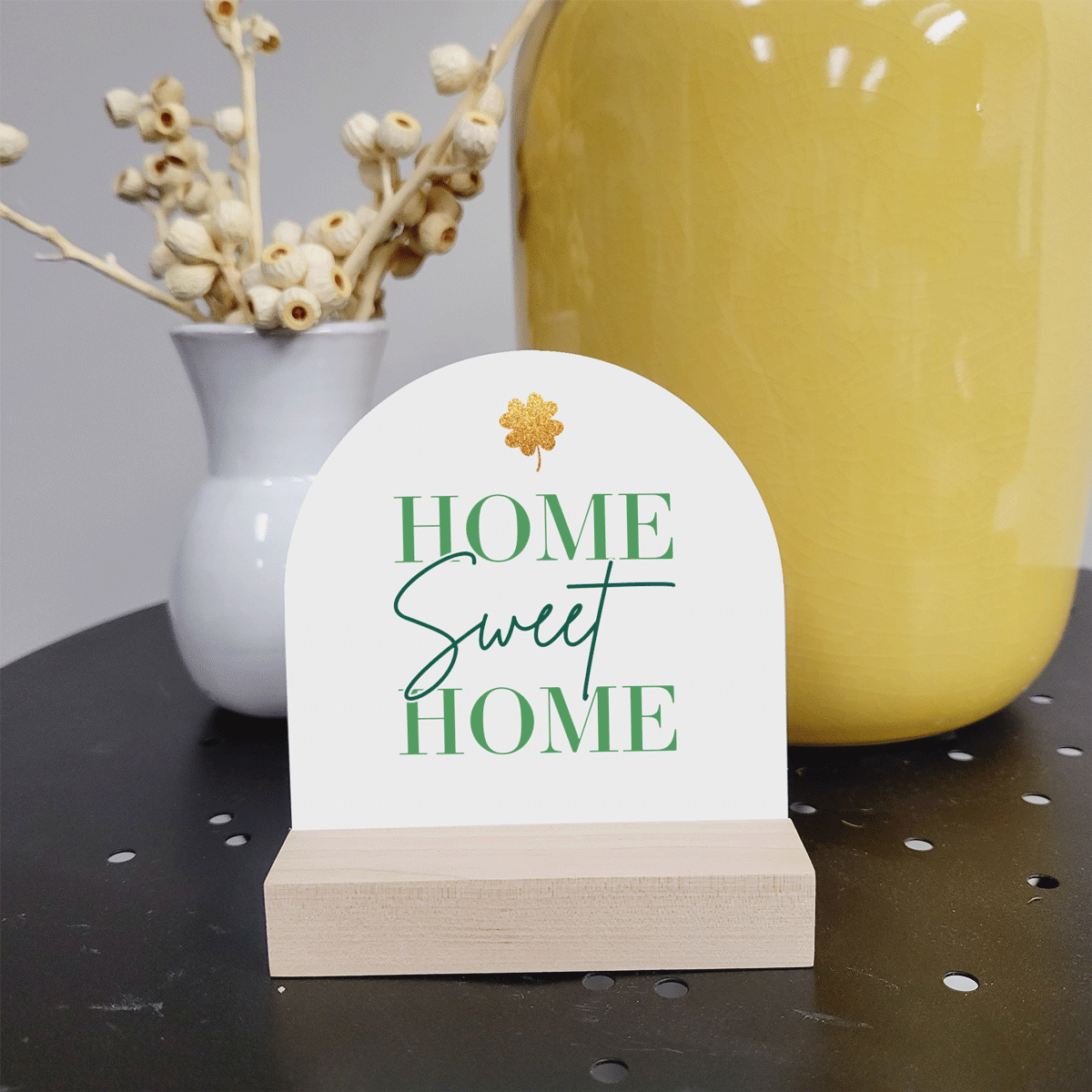 4x4 Arched Sign - Home Sweet Home - St. Patricks