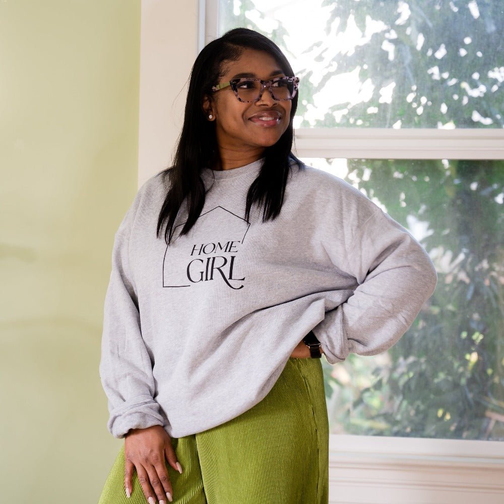 Crewneck - Home Girl - Grey - All Things Real Estate