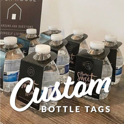Custom Bottle Tags - All Things Real Estate