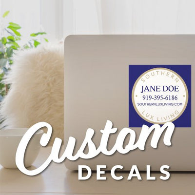 Custom Decals - All Things Real Estate