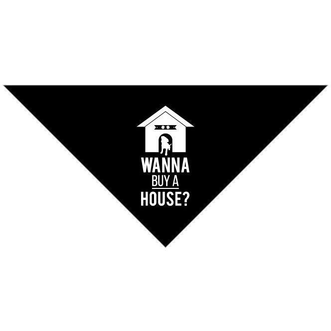 Dog Bandana - Wanna Buy a House?™ - All Things Real Estate