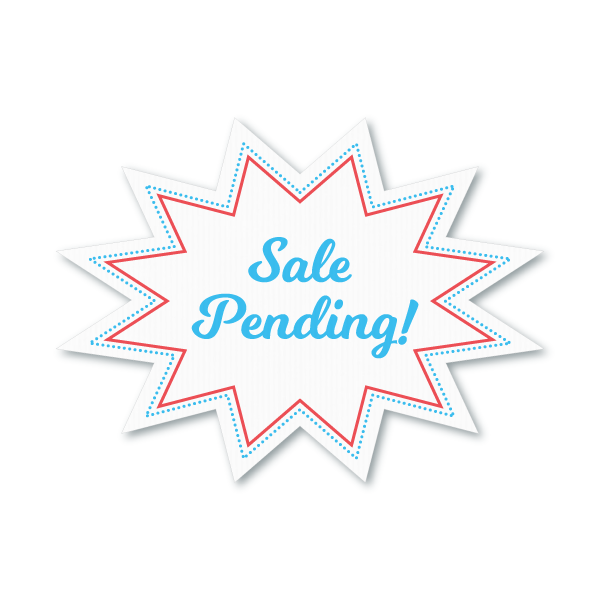 Sale Pending! - Explosion Yard Sign