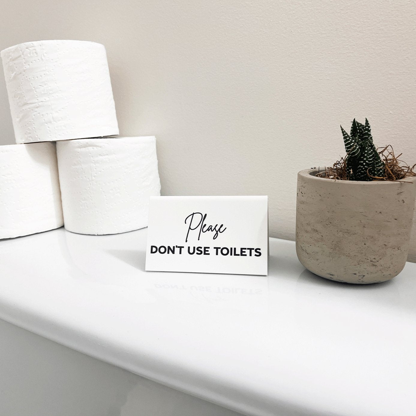 Please Don't Use Toilets - White (2x4) - All Things Real Estate