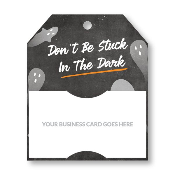 Pop-By Gift Tags - Halloween - Don't be Stuck in the Dark - All Things Real Estate