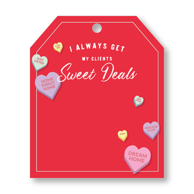 Pop-By Gift Tags - Valentine, Sweet Deals - All Things Real Estate
