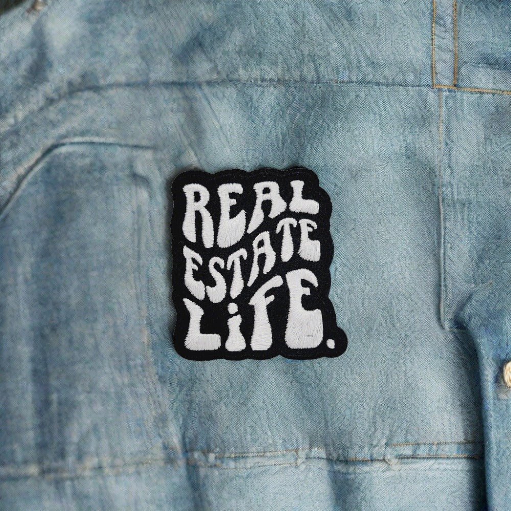 Real Estate Life. - Bubble Text - Iron or Sew On Patch - All Things Real Estate