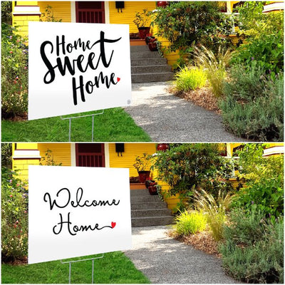 Welcome Home/Home Sweet Home - Yard Sign - All Things Real Estate