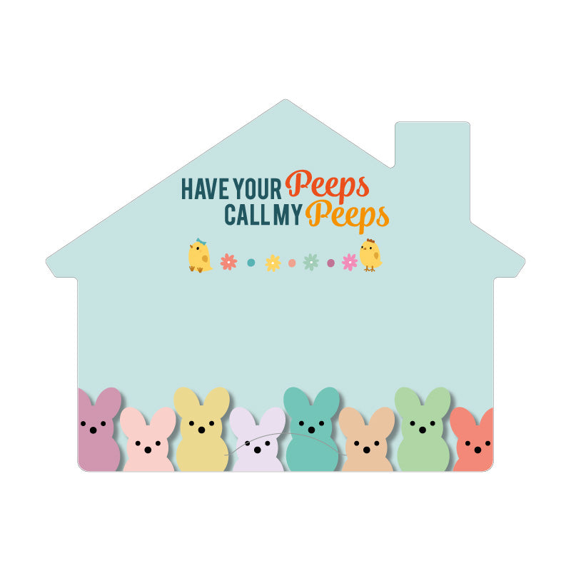 House-Shaped Notecards - Easter - Have your Peeps call my Peeps
