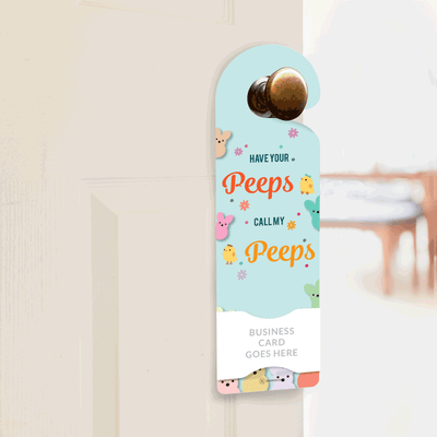Holiday Door Hanger - Easter - Have Your Peeps call My Peeps