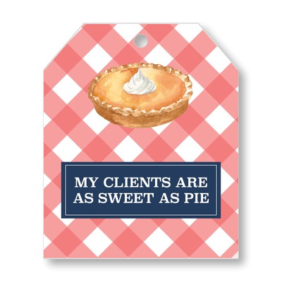 Pop-By Gift Tags - My clients are as sweet as Pie