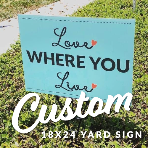 Custom 18x24 Yard Sign