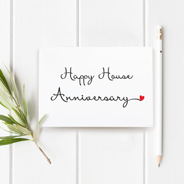 Celebration Cards - Happy House Anniversary - Cursive with a heart from All Things Real Estate Store