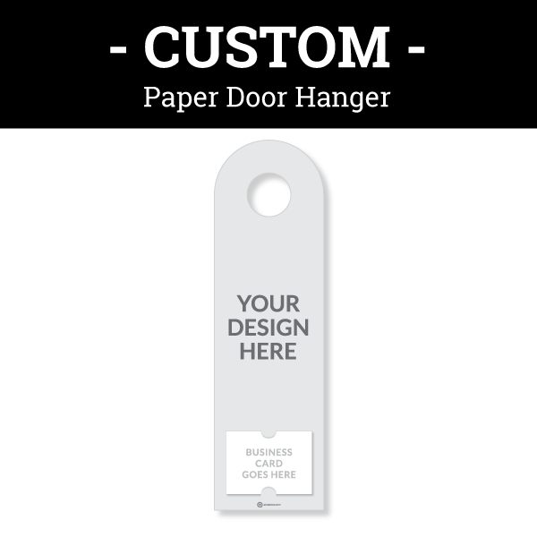 Custom Paper Door Hangers from All Things Real Estate Store