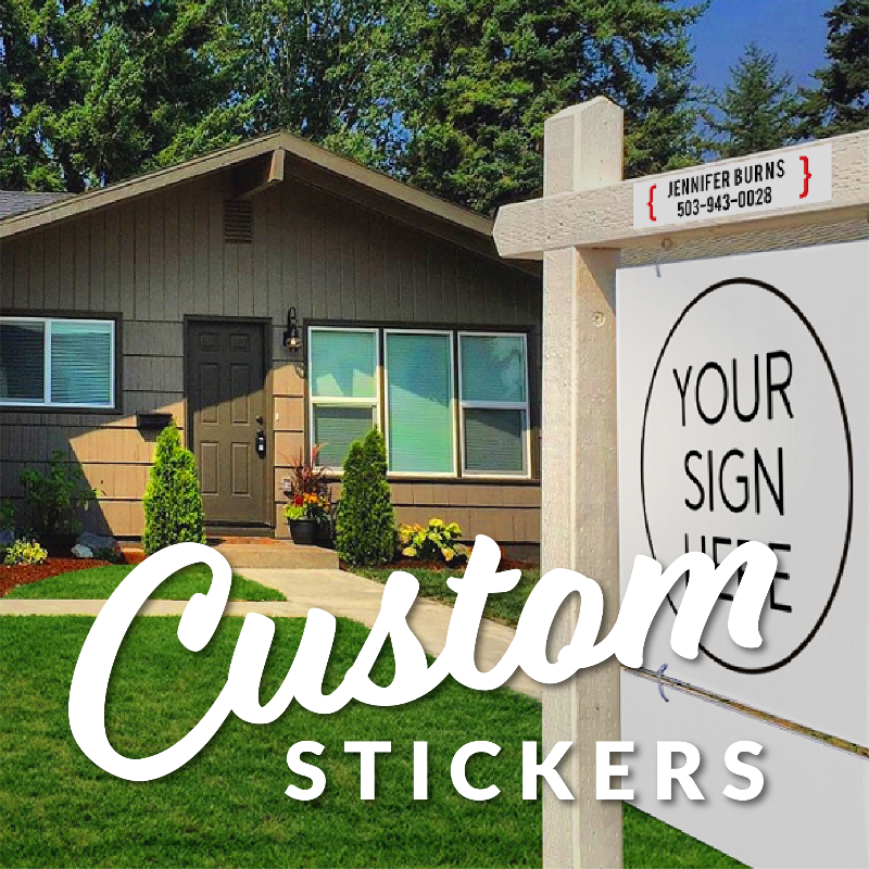Custom Stickers from All Things Real Estate Store