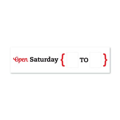 Open Saturday From ___ to ___ (Brackets) from All Things Real Estate Store