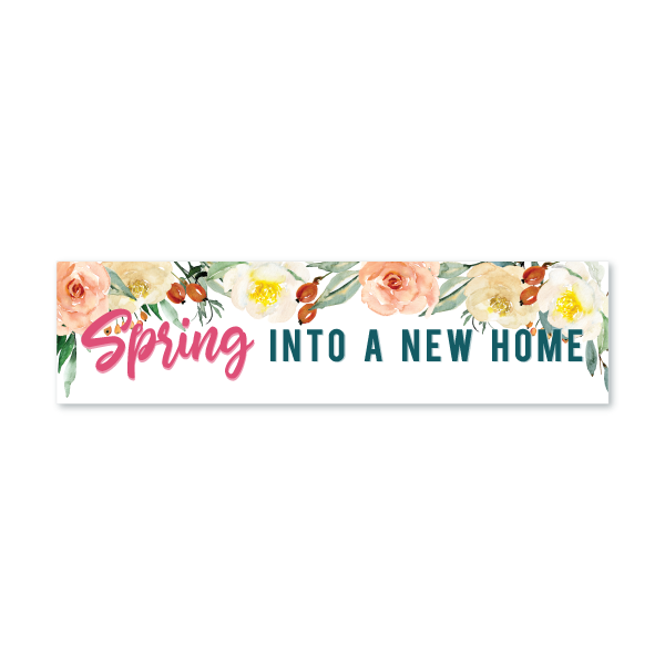 Spring Into A New Home from All Things Real Estate Store